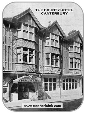 The County Hotel courtesy of 'Historic Canterbury' www.machadoink.com