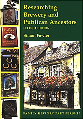 Book Cover: 
Researching Brewery and Publican Ancestors
by Simon Fowler
